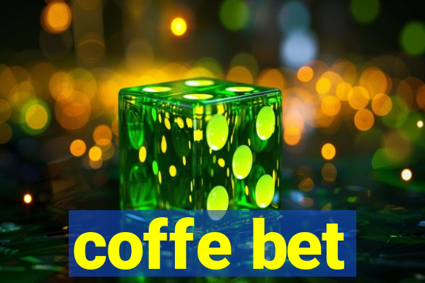 coffe bet